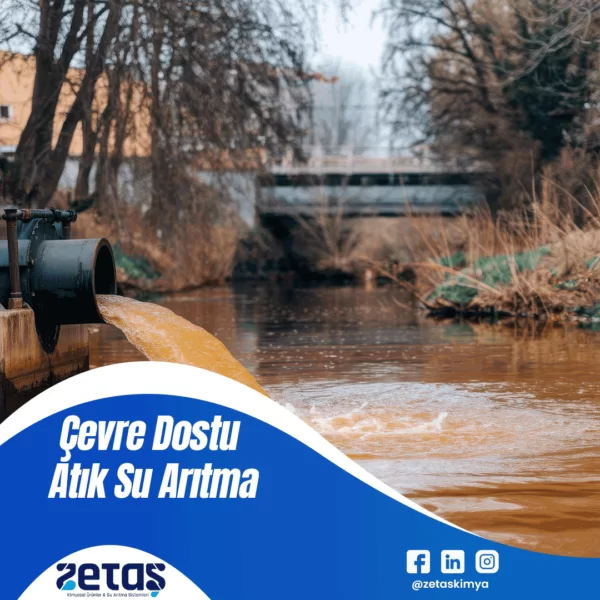 Çevre Dostu Atık Su Arıtma Yöntemleri ve Önemi