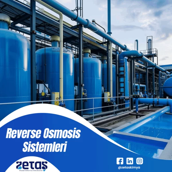 Zetaş Kimya Reverse Osmosis Sistemleri: Yüksek Verimli Su Arıtma Çözümleri